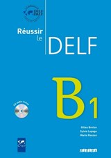 Reussir le DELF B1 - edition 2010 + CD - Marie Rousse ; Sylvie Lepage - 9782278113170