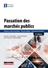 Passation des marchés publics - Aymeric Hourcabie ; Céline Fontaine ; Ann-Charlotte Bérard-Walsh - 9782281135657