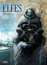 Elfes T06 - La Mission des Elfes Bleus - Jean-Luc Istin ; Kyko Duarte ; Diogo Saito - 9782302041455