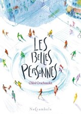 Les Belles personnes - Chloé Cruchaudet - 9782302084469