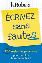 Ecrivez sans fautes - Mini Guide - Alain Rey - 9782321021315