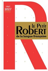 Le Petit Robert de la Langue Francaise - 2027 - Alain Rey - 9782321021490