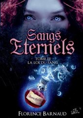 Sangs Eternels - Tome 3