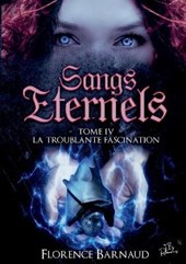 Sangs Eternels - Tome 4