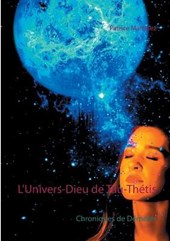 L'Univers-Dieu de Tau-Thetis