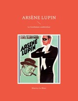 Arsene Lupin - Maurice Le Blanc - 9782322425242