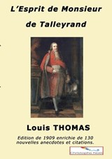 L'esprit de M. de Talleyrand - Louis Thomas ; Christophe Noël - 9782322454297