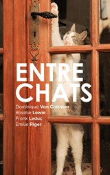 Entrechats - Rosalie Lowie ;  Dominique van Cotthem ;  Frank Leduc ;  Emilie Riger - 9782322454679