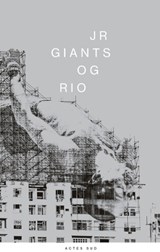 JR Giants - DE LOISY,  Jean ; Muniz, Vik ; Bach, Thomas - 9782330093693