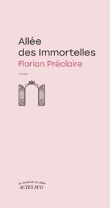 Allée des Imortelles - Florian Préclaire - 9782330193263