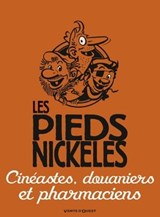 Les Pieds Nickelés cinéastes - Roland de Montaubert ; Monsieur René Pellos - 9782331008139
