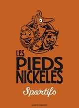 Les Pieds Nickelés sportifs - Raymond Maric ; Monsieur René Pellos - 9782331008320