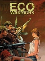 Ecowarriors - Tome 01 - Richard Marazano ; Chris Lamquet - 9782331010989