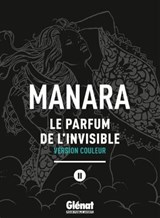 Le Parfum de l'invisible - Tome 02 NE couleur - Milo Manara - 9782331022715