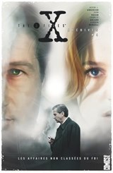 The X-Files Archives - Tome 04 - Kevin J. Anderson ; John Rozum ; Charlie Adlard ; Gordon Purcell - 9782331037542