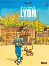 Le Piéton de Lyon - Didier Tronchet - 9782331091667