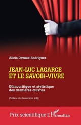 Jean-Luc Lagarce et le savoir-vivre - Alicia Devaux-Rodriguez - 9782336418940