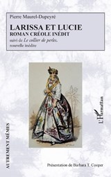 Larissa et Lucie - Barbara T Cooper - 9782336560168