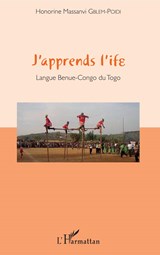 J'apprends l'ife - Honorine Massanvi Gblem-Poidi - 9782343138107