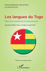 Les langues du Togo. Etat de la recherche et perspectives - Honorine Massanvi Gblem-Poidi ;  Laré Kantchoa - 9782343146225