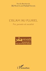L'islam au pluriel - Ali Mostfa ;  Michel Younès - 9782343149516