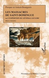 Les massacres de Saint-Domingue - Barbara T. Cooper - 9782343175621