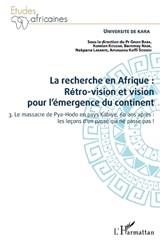 La recherche en Afrique Tome 3 : rétro-vision et vision pour l'émergence du continent - Gnon Baba - 9782343191034