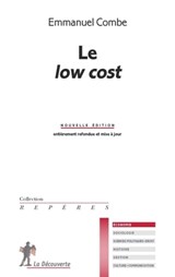 Le Low cost - Emmanuel Combe - 9782348043253