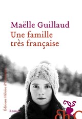 Une famille très française - Maëlle Guillaud - 9782350874494