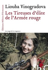 Les tireuses d'élite de l'Armée rouge - Liouba Vinogradova - 9782350874838
