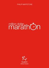 Million dollar marathon - Philip Maffetone ; Richard A Lovett - 9782352212430