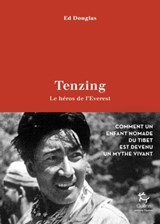 Tenzing, le héros de l'Everest - Ed Douglas - 9782352213796