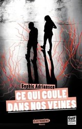 Ce qui coule dans nos veines - Sophie Adriansen - 9782354887346