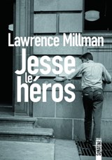 Jesse le héros - Lawrence Millman - 9782355846755