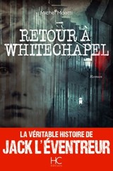 Retour à Whitechapel - Michel Moatti ; Stéphane Durand-Souffland - 9782357201460