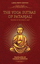 The Yoga Sutras of Patanjali - Charles Johnston - 9782357287518