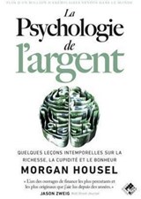 La psychologie de l'argent - Morgan HOUSEL - 9782361170578