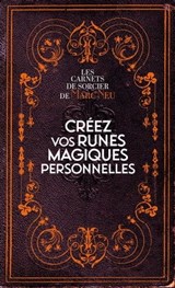 Créez vos runes magiques personnelles - Marc Neu - 9782361887490