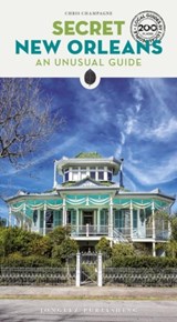 Secret New Orleans Guide - Chris Champagne - 9782361958022