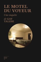 Le Motel du voyeur - Gay Talese - 9782364682269