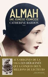 Almah - Une jeunesse viennoise - Catherine Bardon - 9782365699389
