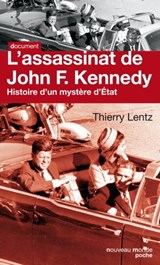 L'assassinat de John F. Kennedy - Thierry Lentz - 9782365838733