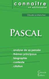 Comprendre Pascal (analyse complete de sa pensee)