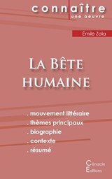 Fiche de lecture La Bete humaine de Emile Zola (Analyse litteraire de reference et resume complet) - Emile Zola - 9782367886695