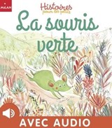 La souris verte - Agnès de Lestrade - 9782370392084