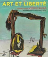 Art et Liberté - Sam Bardaouil ; Till Fellrath - 9782370740489