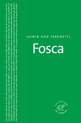Fosca - Iginio Ugo Tarchetti - 9782373850086