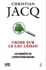 Les enquêtes de l'inspecteur Higgins - Tome 27 Crime sur le lac Léman - Christian Jacq - 9782374480473