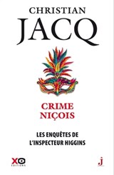 Les enquêtes de l'inspecteur Higgins - Tome 35 Crime niçois - Christian Jacq - 9782374482033
