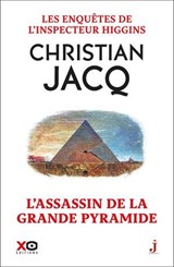 Les enquêtes de l'inspecteur Higgins - Tome 61 L'assassin de la Grande Pyramide - Christian Jacq - 9782374489841